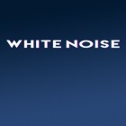 Download app  for free and White Noise for Android phones and tablets .