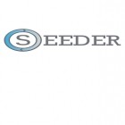 Download app  for free and Seeder for Android phones and tablets .