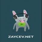 Download app  for free and Zaycev.net for Android phones and tablets .