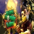 Download game Burn zombie, burn for free and Street zombie fighter for iPhone and iPad.