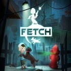 Download game Fetch for free and Master of tea kung fu for iPhone and iPad.