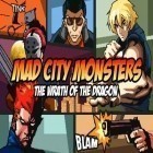 Download game Mad City Monsters for free and Red spinball for iPhone and iPad.